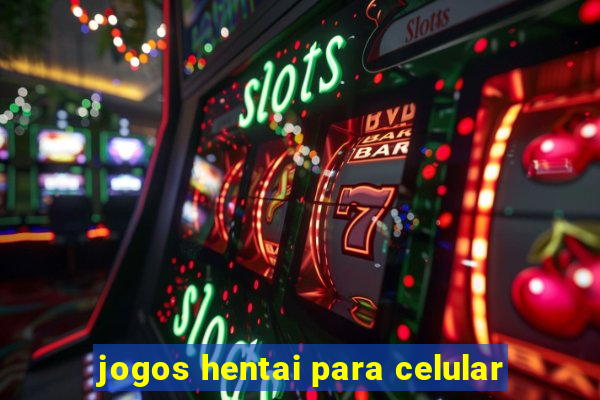 jogos hentai para celular